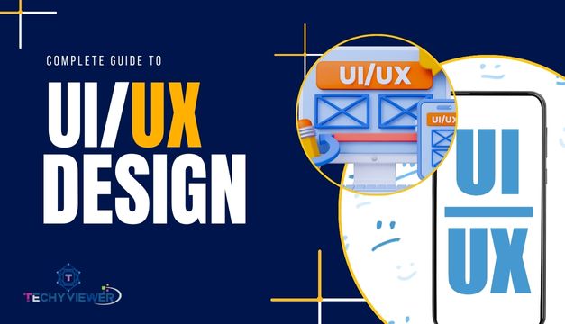 The Complete Guide to UIUX Design